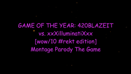 GAME OF THE YEAR 420 BLAZE IT 2014-11-17 16-59-36-55